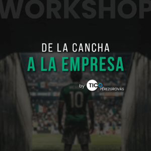 De la cancha a la empresa